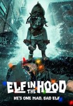 Watch Elf in the Hood 9movies