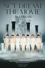 Watch NCT DREAM THE MOVIE : In A DREAM 9movies