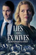 Watch Lies and Ex Wives: Secrets on Maple Street 9movies