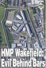 Watch HMP Wakefield: Evil Behind Bars 9movies