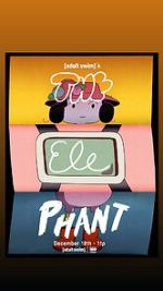 Watch Adult Swim\'s the Elephant (TV Special 2025) 9movies