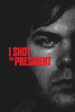 Watch I Shot the President 9movies