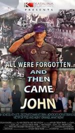Watch All Were Forgotten... And Then Came John 9movies