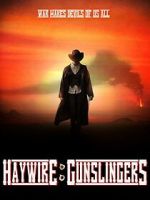 Watch Haywire: Gunslingers 9movies