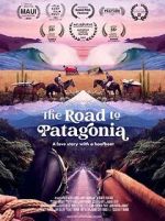 Watch The Road to Patagonia 9movies