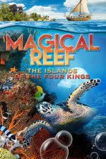 Watch Magical Reef: The Islands of the Four Kings 9movies