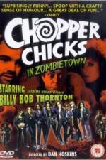 Watch Chopper Chicks in Zombietown 9movies