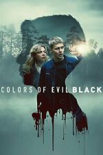 Watch Colors of Evil: Black 9movies