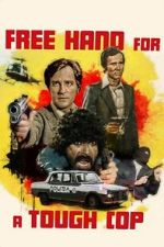 Watch Free Hand for a Tough Cop 9movies