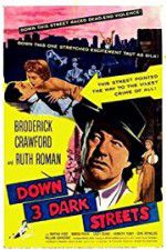 Watch Down Three Dark Streets 9movies