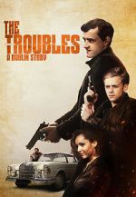 Watch The Troubles: A Dublin Story 9movies