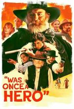 Watch Was Once a Hero 9movies