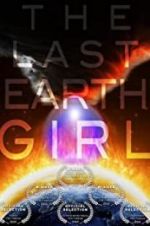 Watch The Last Earth Girl 9movies