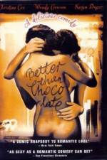 Watch Better Than Chocolate 9movies