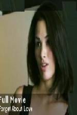 Watch Forget About Love 9movies