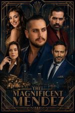 Watch The Magnificent Mendez 9movies