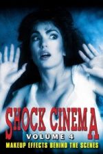Watch Shock Cinema: Volume Four 9movies