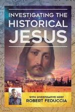 Watch Investigating The Historical Jesus 9movies