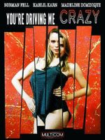 Watch You\'re Driving Me Crazy 9movies