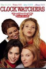 Watch Clockwatchers 9movies