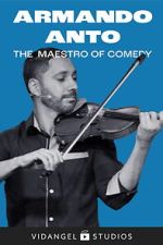 Watch Armando Anto: The Maestro of Comedy 9movies
