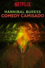 Watch Hannibal Buress: Comedy Camisado 9movies