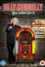 Watch Billy Connolly You Asked For It 9movies