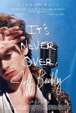 Watch It\'s Never Over, Jeff Buckley 9movies