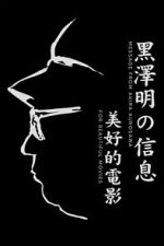 Watch A Message from Akira Kurosawa: For Beautiful Movies 9movies