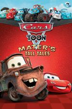 Watch Cars Toon Mater\'s Tall Tales 9movies