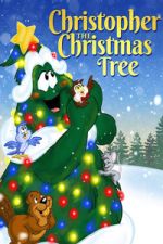 Watch Christopher the Christmas Tree 9movies