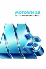 Watch Motown 25: Yesterday, Today, Forever 9movies
