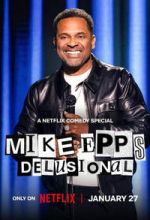 Watch Mike Epps: Delusional 9movies