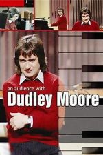 Watch An Audience with Dudley Moore 9movies