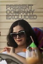 Watch Present Company Excluded 9movies