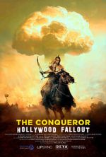 Watch The Conqueror: Hollywood Fallout 9movies