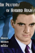 Watch The Passions of Howard Hughes 9movies