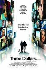 Watch Three Dollars 9movies