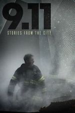 Watch 9/11: Stories from the City 9movies