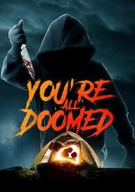 Watch You\'re All Doomed 9movies