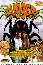 Watch Bugged 9movies