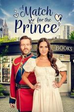 Watch A Match for the Prince 9movies