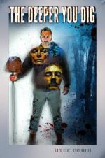 Watch The Deeper You Dig 9movies