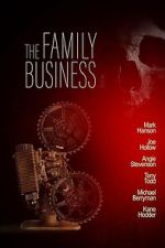 Watch The Family Business 9movies
