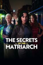 Watch The Secrets of the Matriarch 9movies