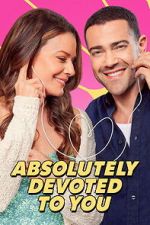 Watch Absolutely Devoted to You 9movies