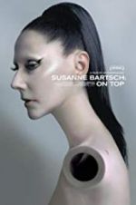 Watch Susanne Bartsch: On Top 9movies