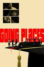 Watch Going Places 9movies