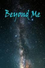 Watch Beyond Me 9movies