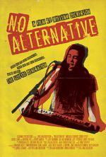 Watch No Alternative 9movies